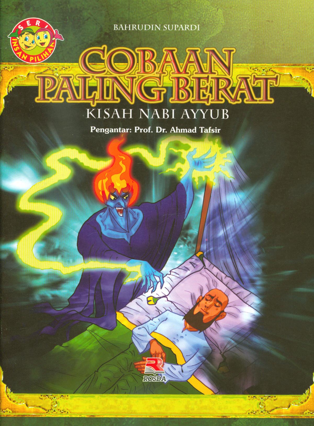 Cover Cobaan paling berat ( kisah Nabi Ayyub ) / Bahrudin Supardi