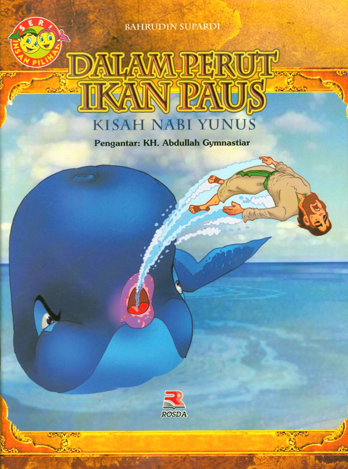 Cover Dalam perut ikan paus (kisah Nabi Yunus) / Bahrudin Supardi