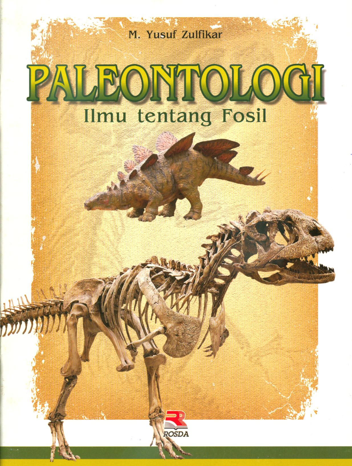 Cover Paleontologi (ilmu tentang fosil) / M. Yusuf Zulfikar ; editor, Pipih Latifah