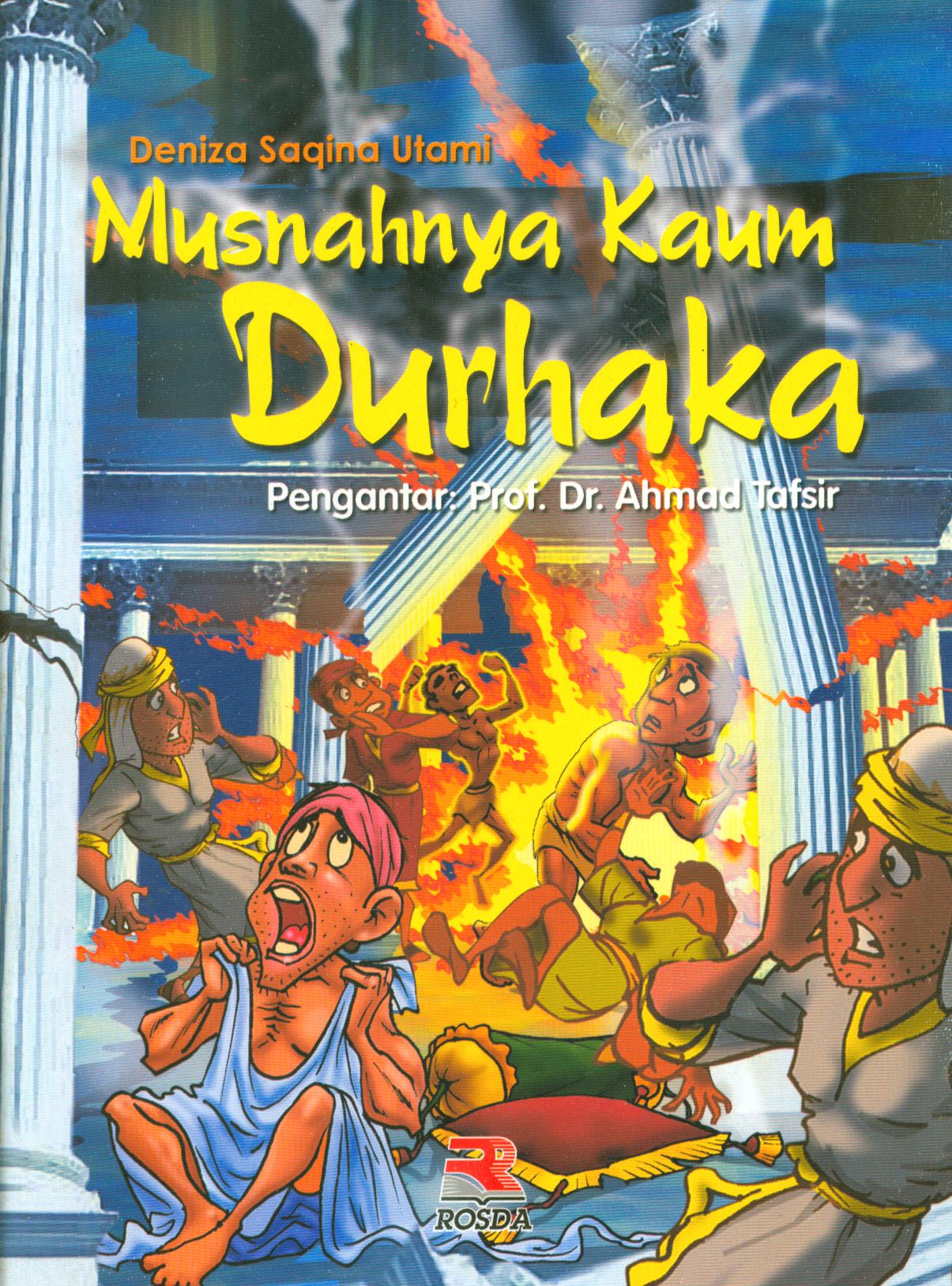 Cover Musnahnya kaum durhaka / Deniza Saqina Utami