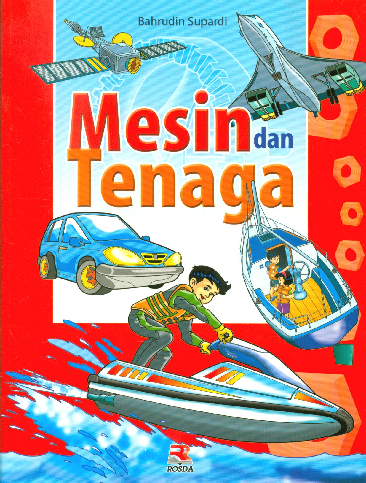 Cover Mesin dan tenaga / Bahrudin Supardi