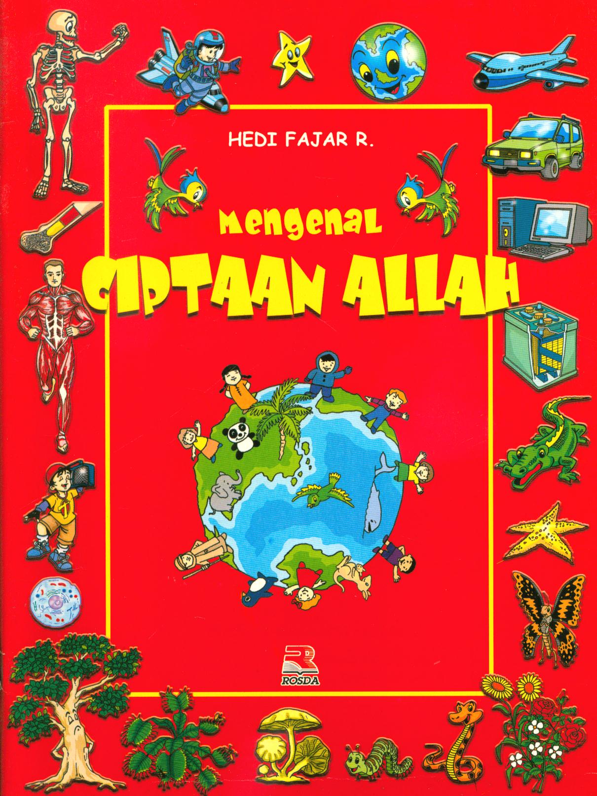 Cover Mengenal ciptaan Allah / Hedi Fajar R.
