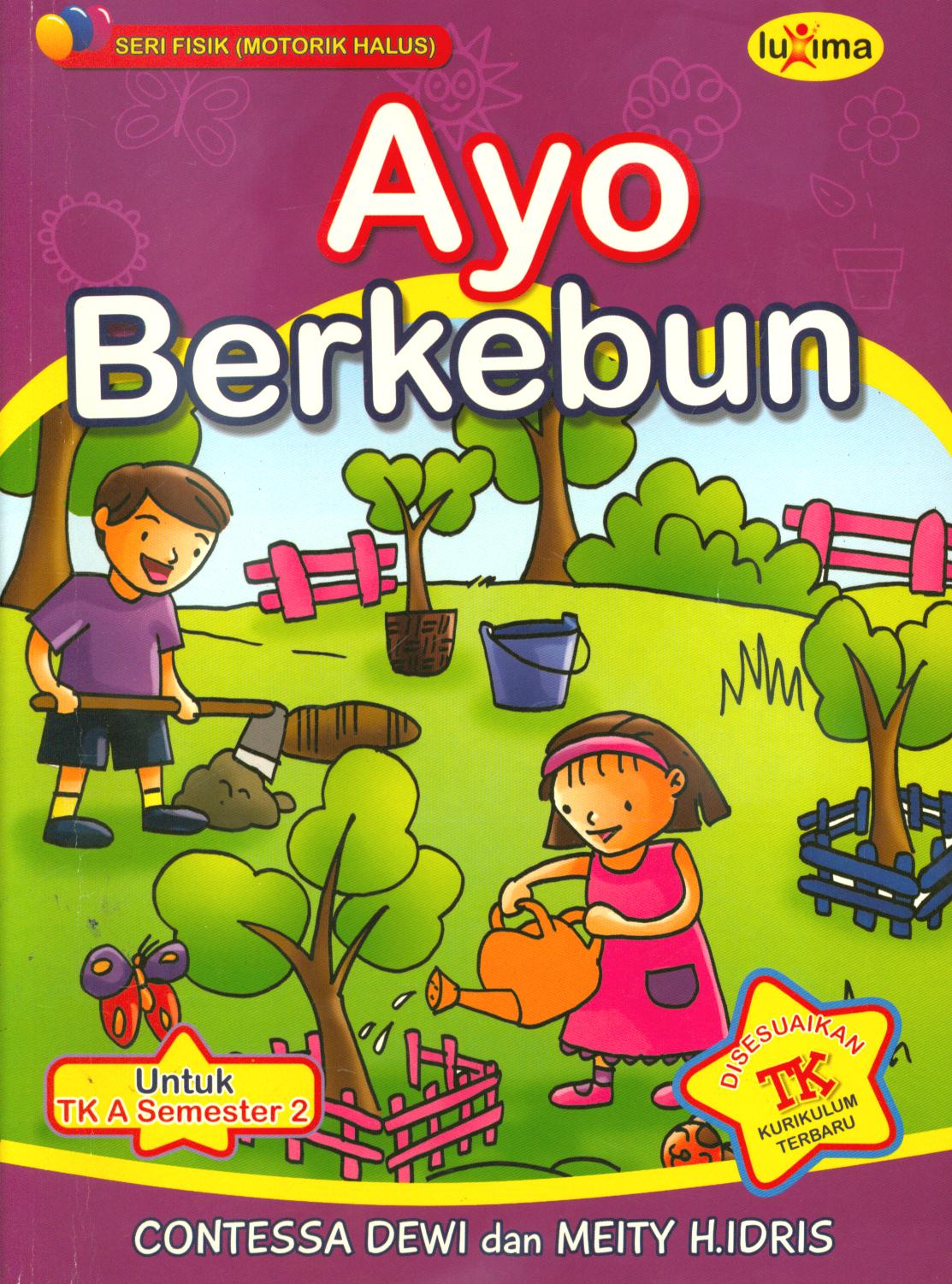 Cover Ayo berkebun / Contessa Dewi, Meity.H.Idris