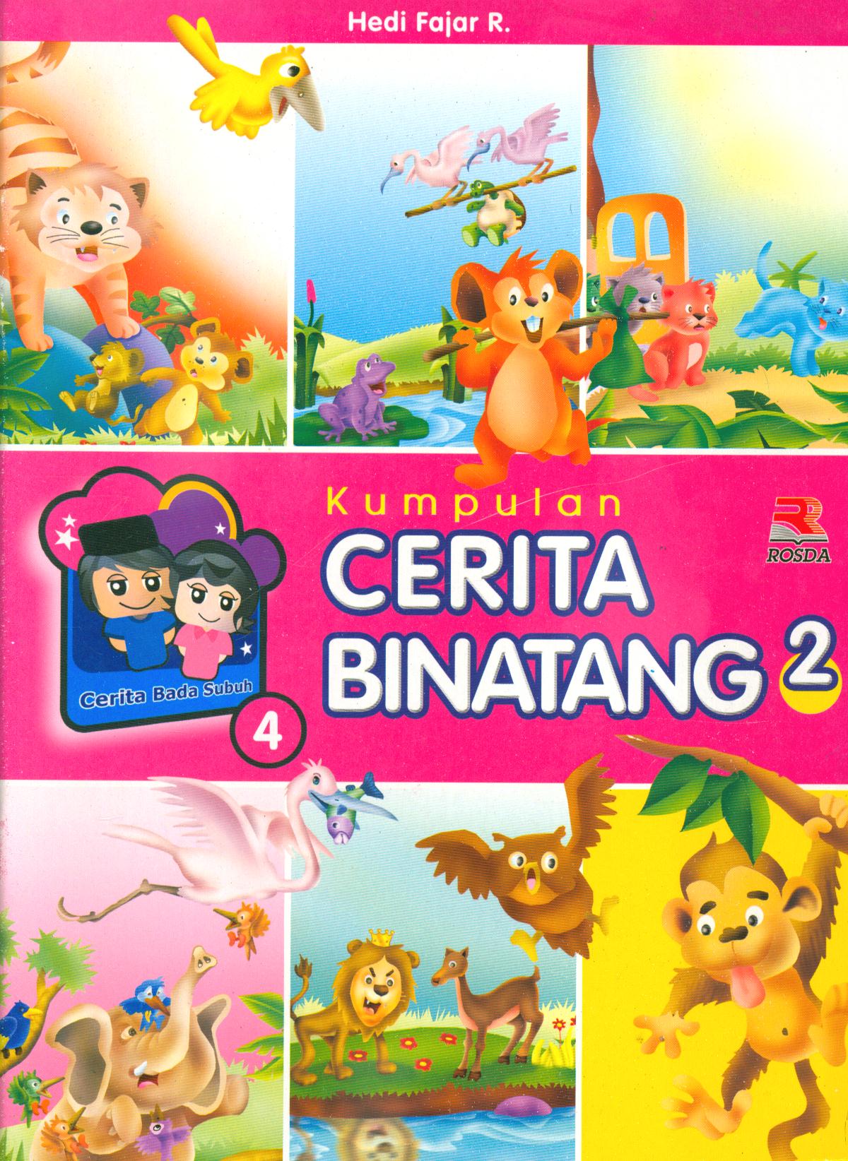 Cover Kumpulan cerita binatang 2 / Hedi Fajar R
