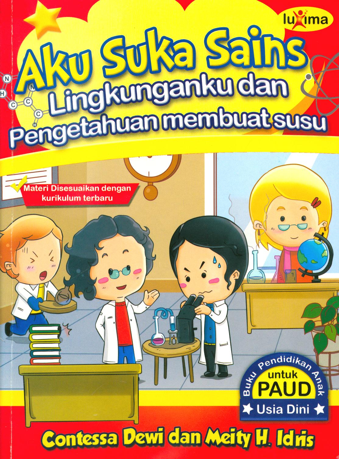 Cover Aku suka sains lingkunganku dan pengetahuan membuat susu / Contessa Dewi, Meity. H. Idris