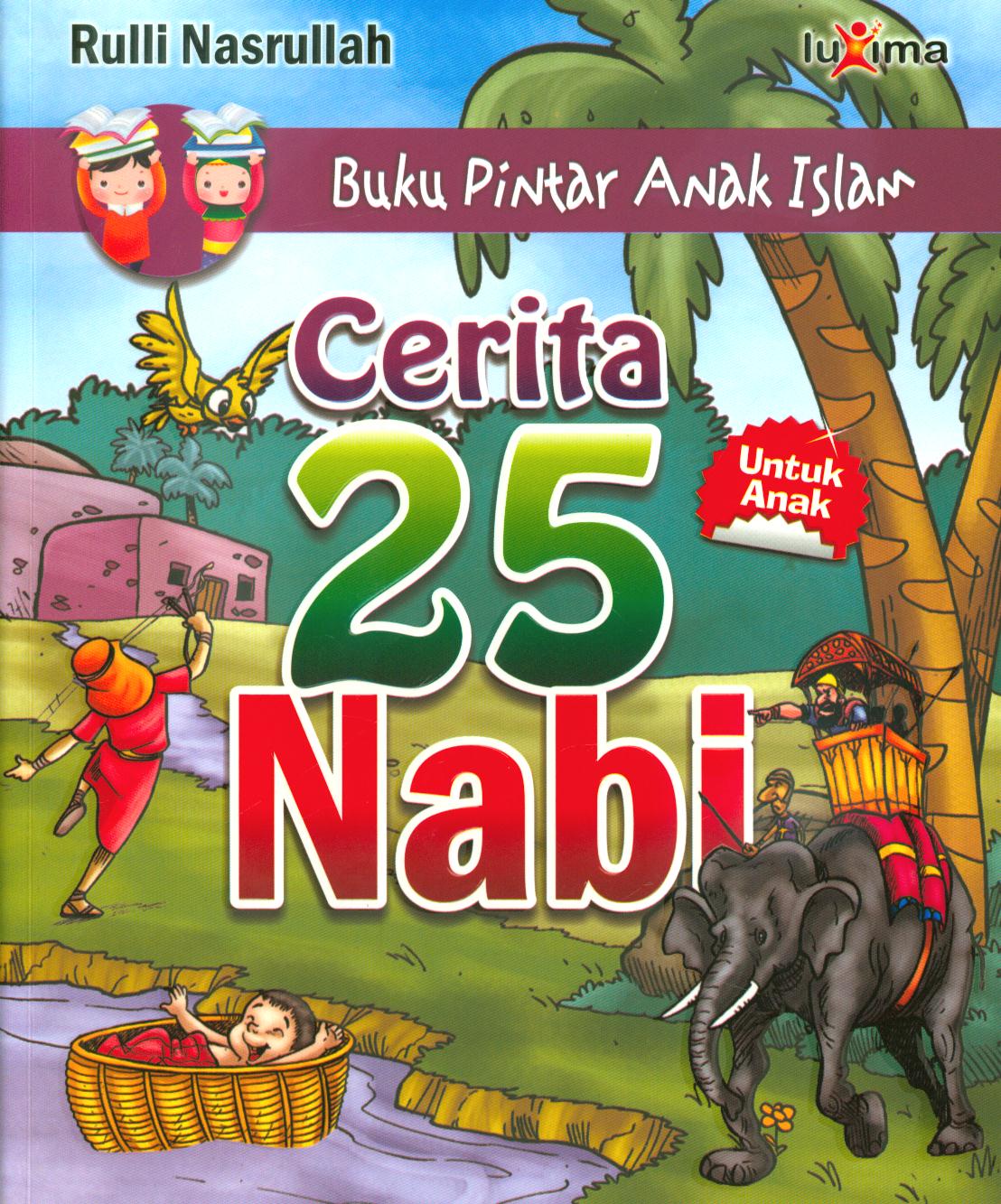 Cover Cerita 25 Nabi / Rulli Nasrullah ; penyunting, Bang Aswi