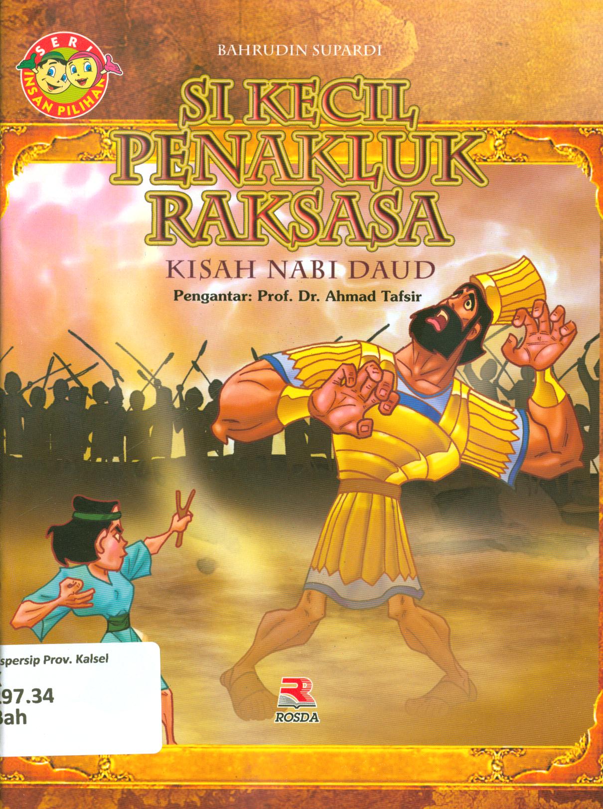 Cover Si kecil penakluk raksasa (kisah Nabi Daud) / Bahrudin Supardi