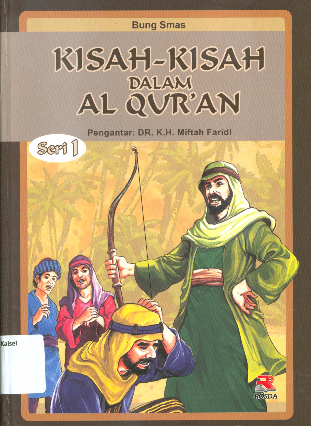 Cover Kisah-kisah dalam alqur'an / Bung Smas ; editor, Cucu Cuanda dan Emi Kusmiati