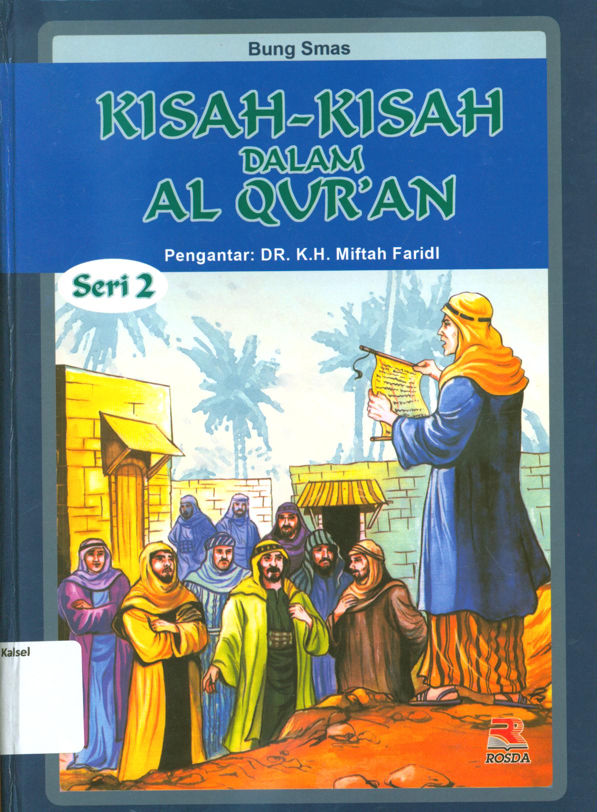 Cover Kisah-kisah dalam Al Qur'an 2 / Bung Smas ; editor, Cucu Cuanda dan Emi Kusmiati