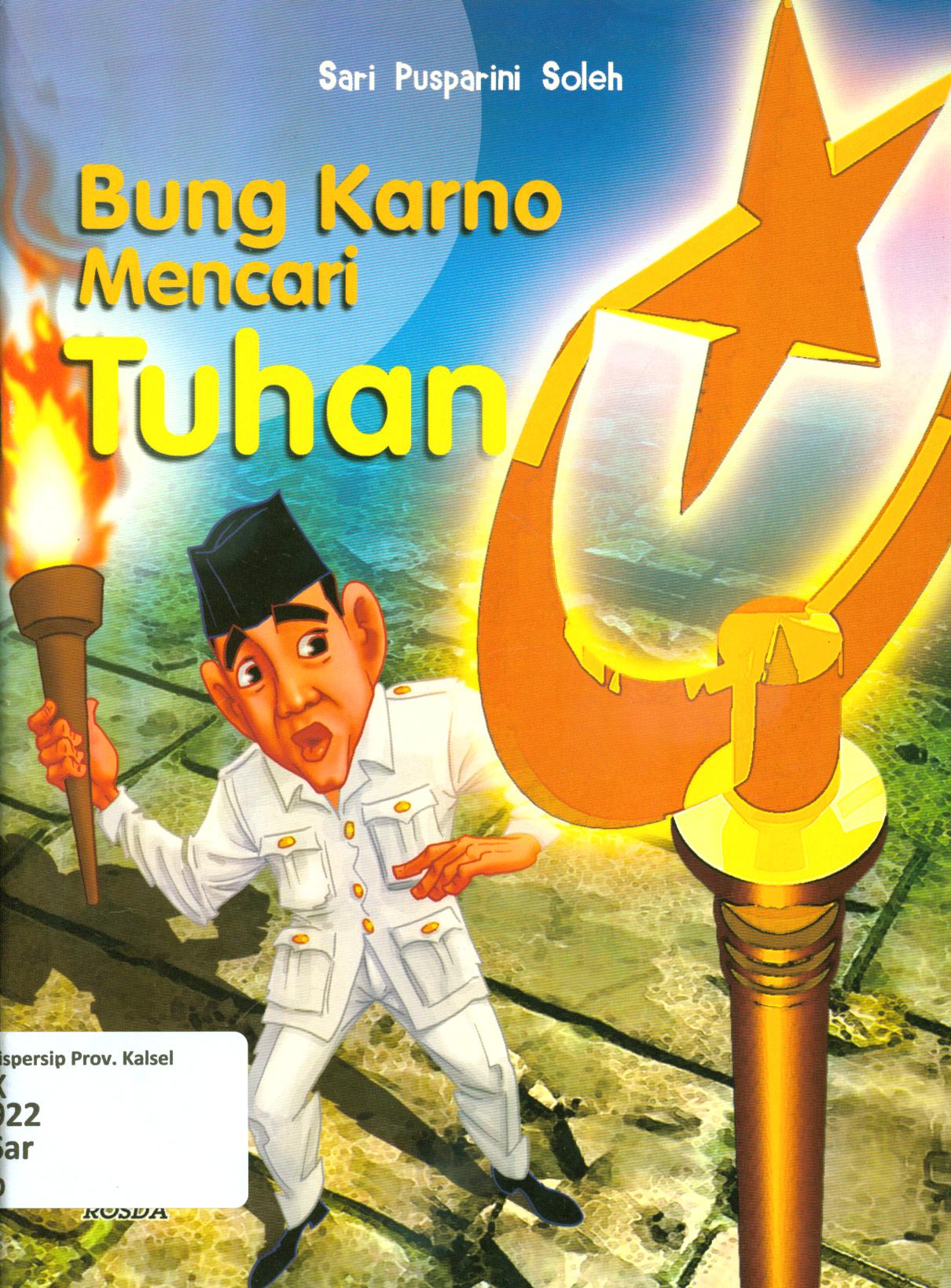 Cover Bung Karno mencari Tuhan / Sari Pusparini Soleh