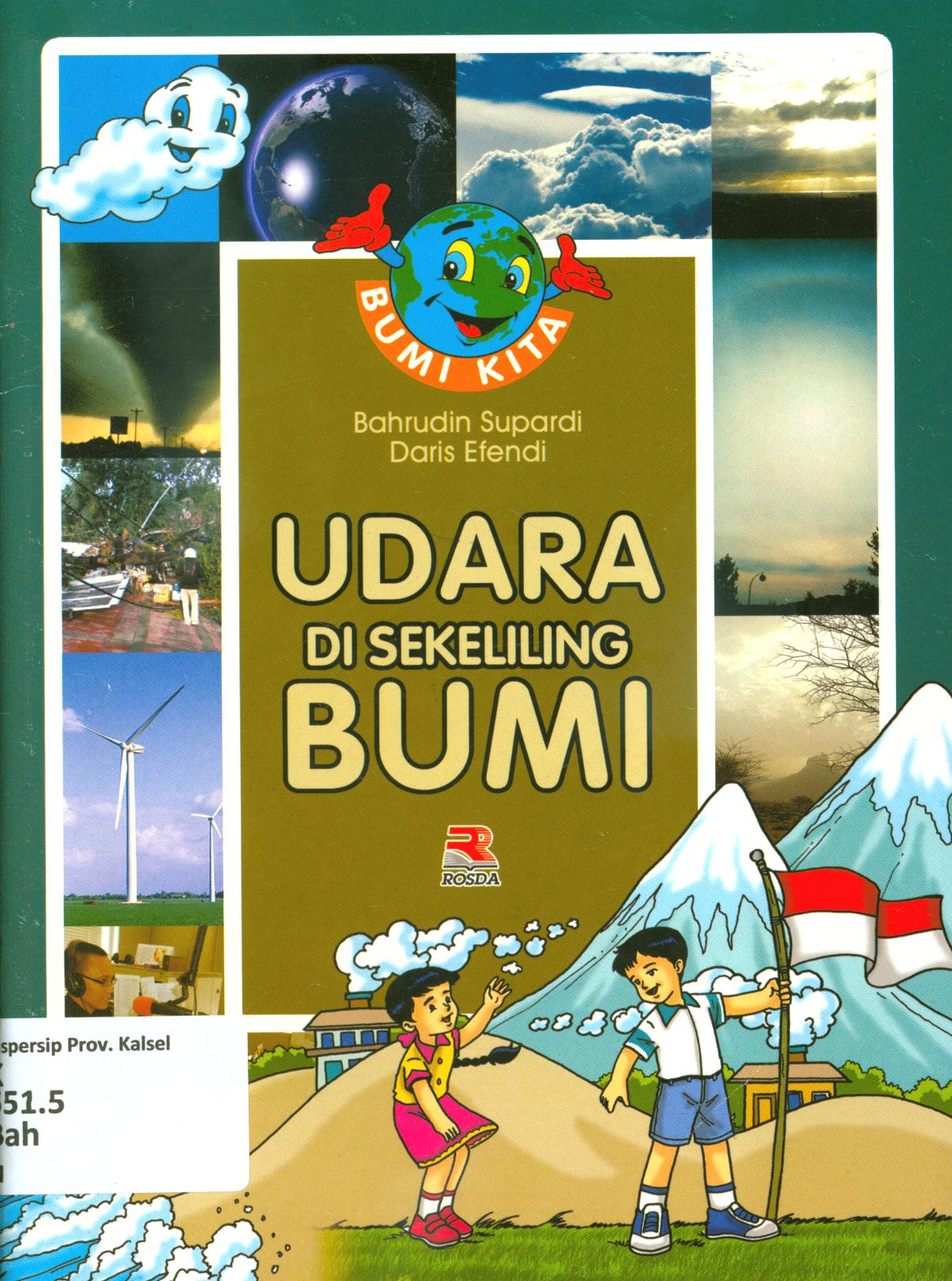 Cover Udara di sekeliling bumi / Bahrudin Supardi, Daris Efendi
