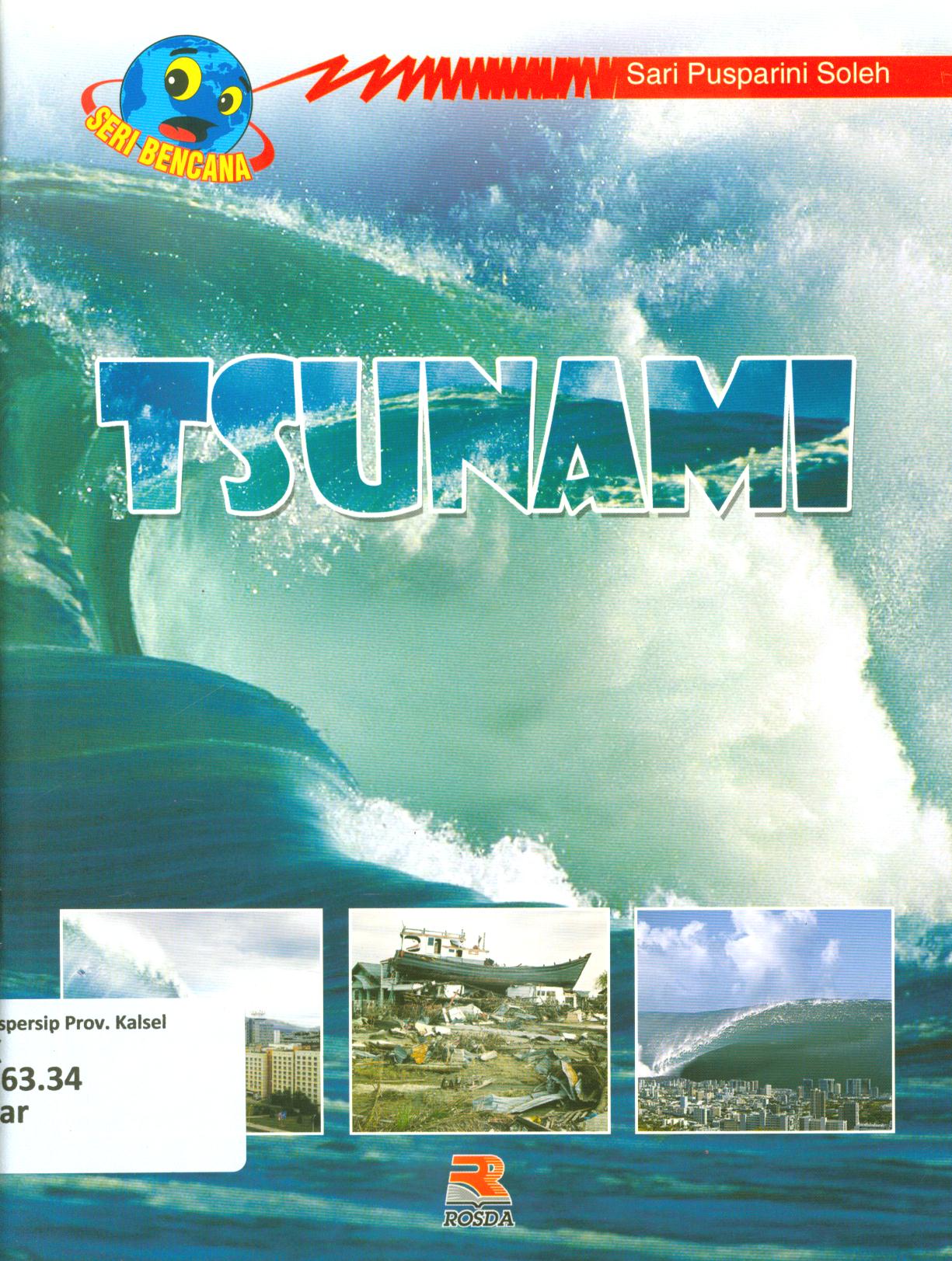 Cover Tsunami / Sari Pusparini Soleh ; penyunting, Pipih Latifah