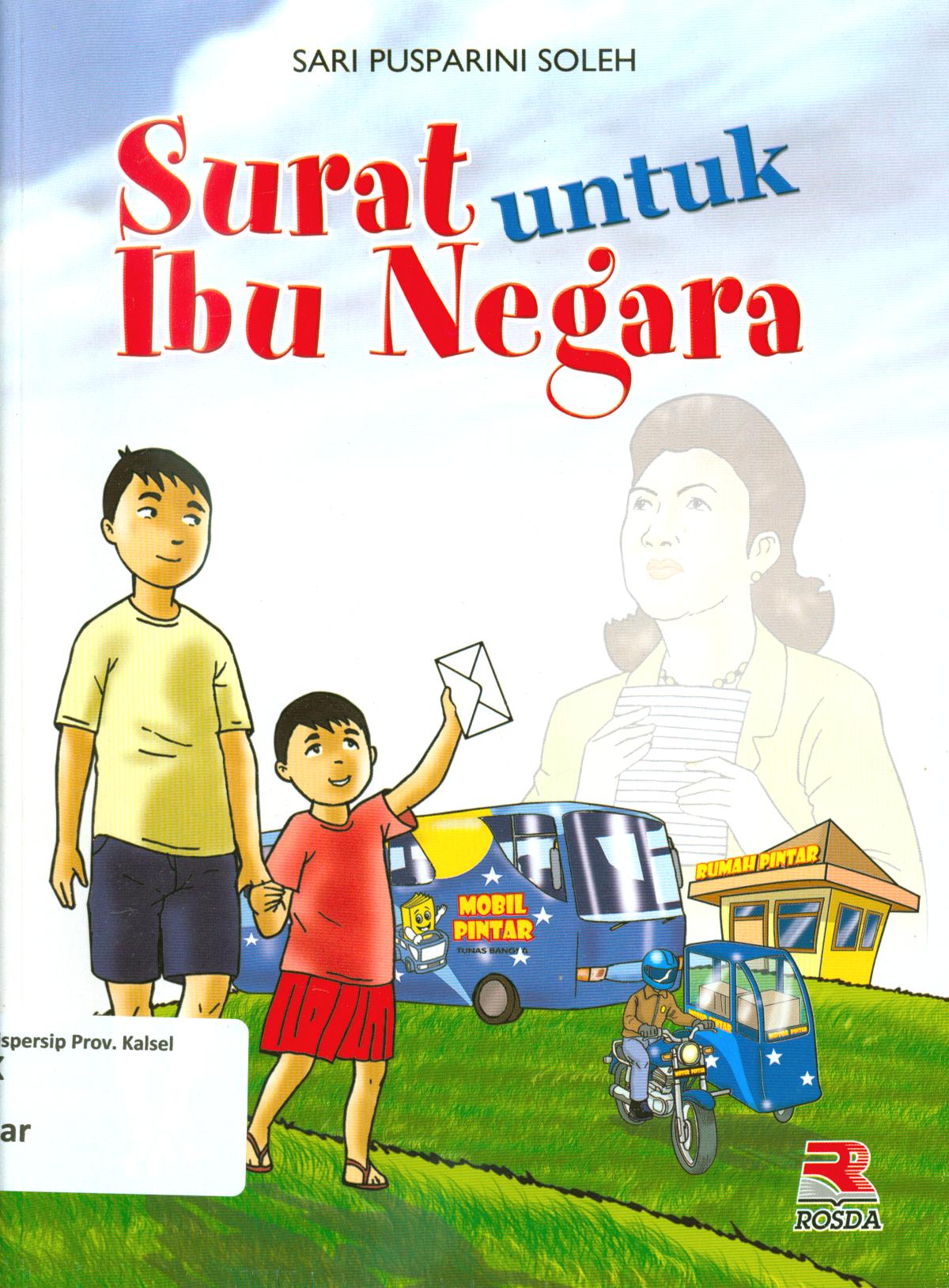 Cover Surat untuk ibu negara / Sari Pusparini Soleh