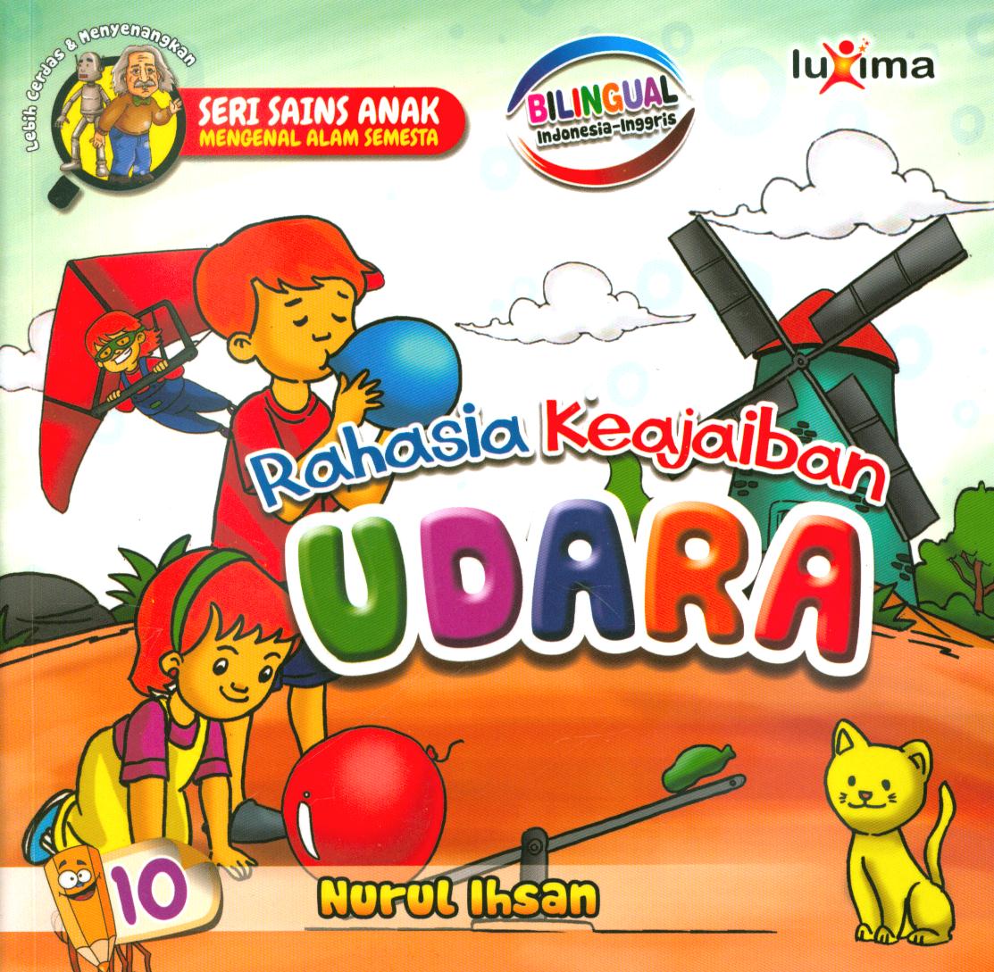 Cover Rahasia keajaiban udara 10 / Nurul Ihsan ; editor, Diyan Unmu Dzujah