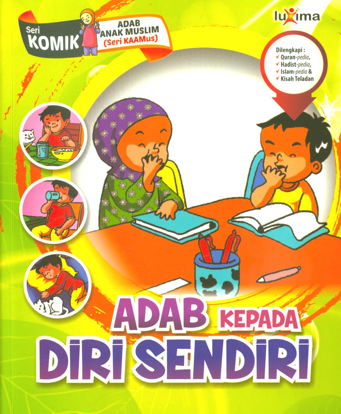 Cover Adab kepada diri sendiri / Rahayu Ummi Farida, Nurul Ihsan, dan Tim CBM Studio