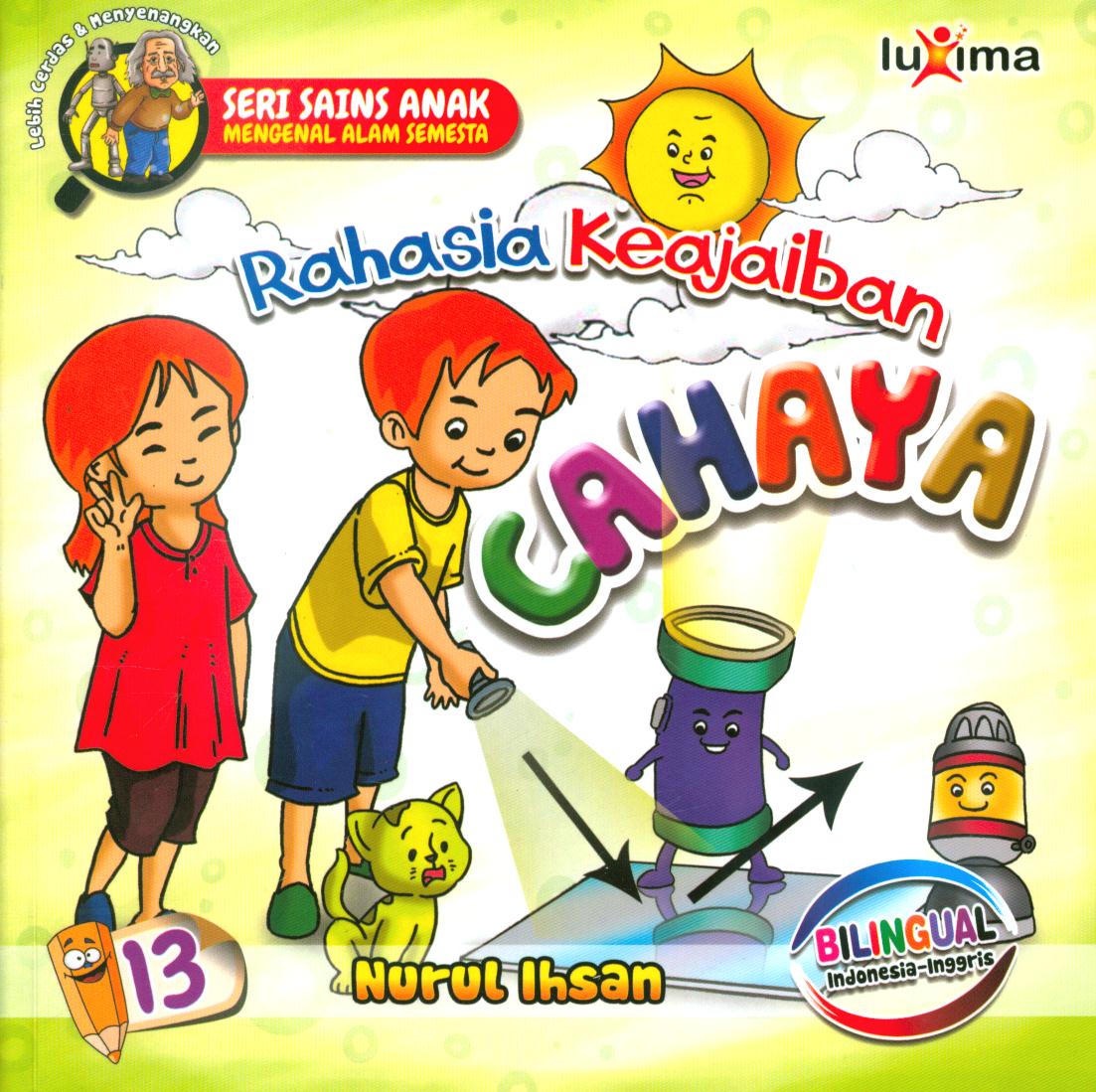 Cover Rahasia keajaiban cahaya jilid 13 / Nurul Ihsan ; editor, Diyan Unmu Dzujah
