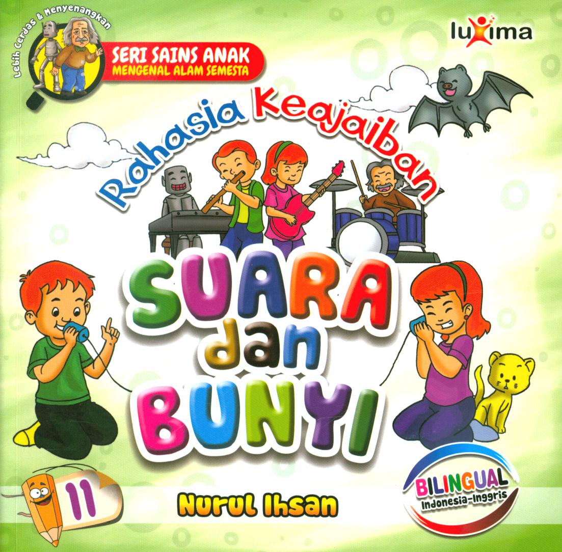 Cover Rahasia keajaiban suara dan bunyi 11 / Nurul Ihsan ; editor, Diyan Unmu Dzujah