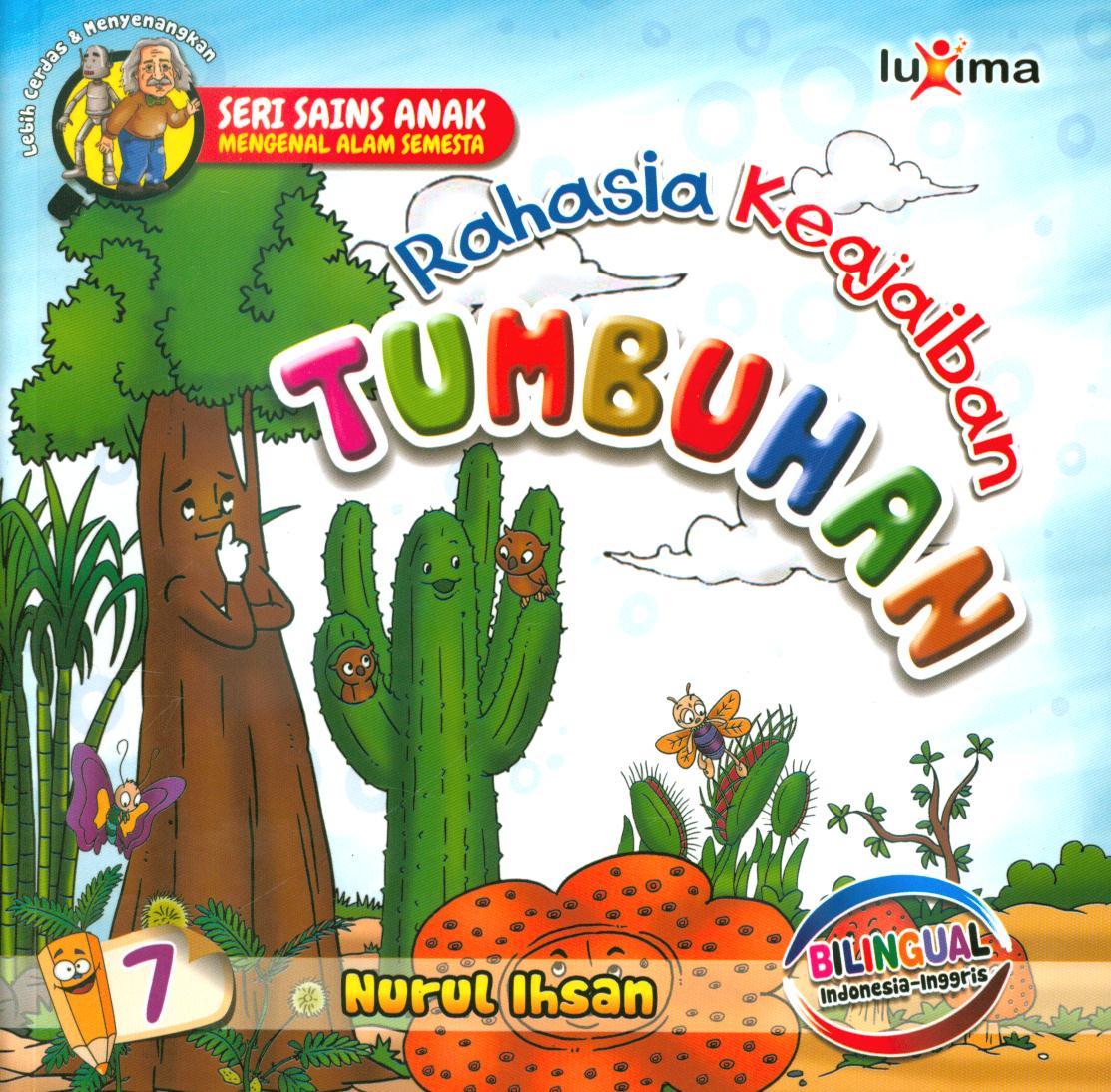 Cover Rahasia keajaiban tumbuhan 7 / Nurul Ihsan ; editor, Diyan Unmu Dzujah