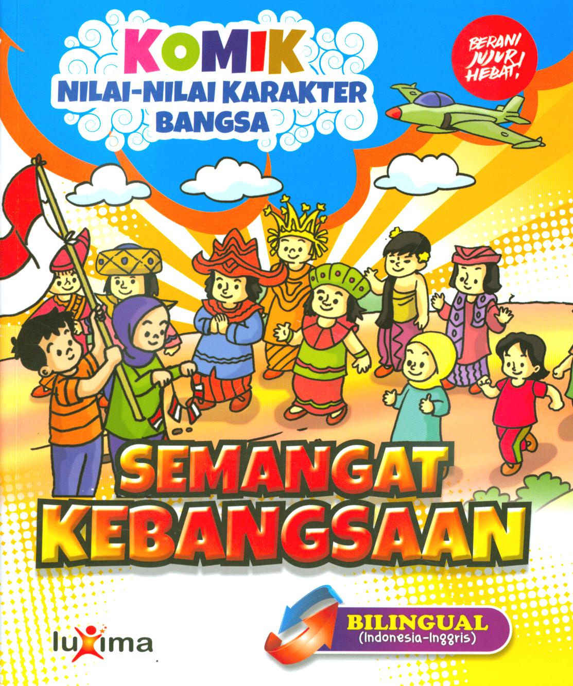 Cover Semangat kebangsaan ( spirit of nationality) / Rahayu Ummi Farida, Nurul Ihsan, ; editor, Arif Anggoro ; penerjemah, Diyan Unmu Djuzah