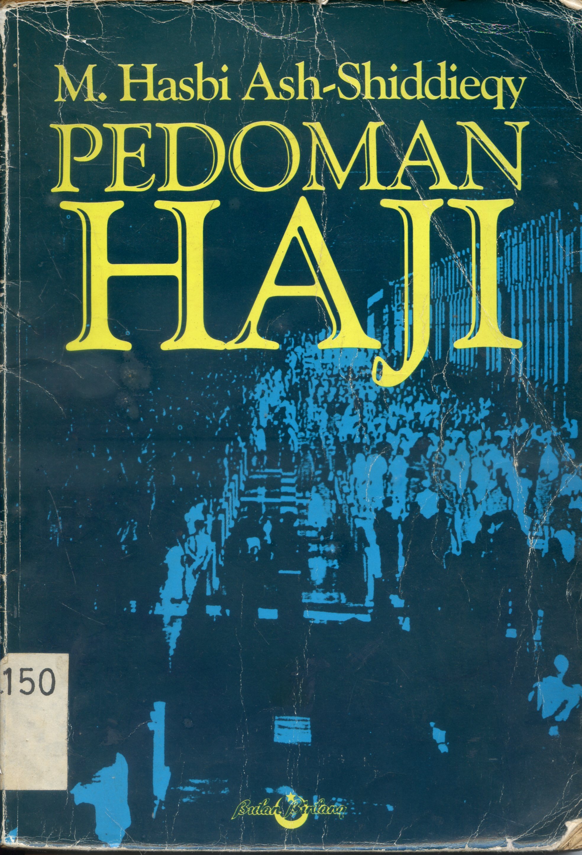 Cover Pedoman haji / Teungku Muhammad Hasbi Ash Shiddieqy