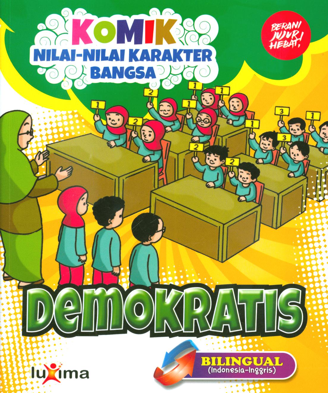 Cover Demokratis (Democratic) / Rahayu Ummi Farida ; editor, Arif Anggoro ; penerjemah, Diyan Unmu Djuzah