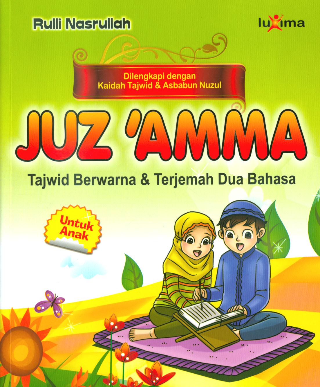 Cover Juz Amma :  Tajwid berwarna dan terjemah dua bahasa / Rulli Nasrulllah ; editor, Abu Syauqi