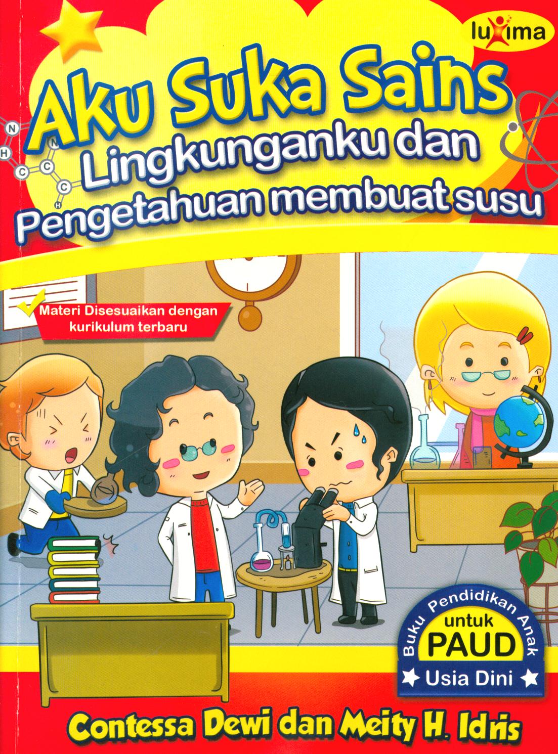 Cover Aku suka sains lingkunganku dan pengetahuan membuat susu / Contessa Dewi, Meity. H. Idris