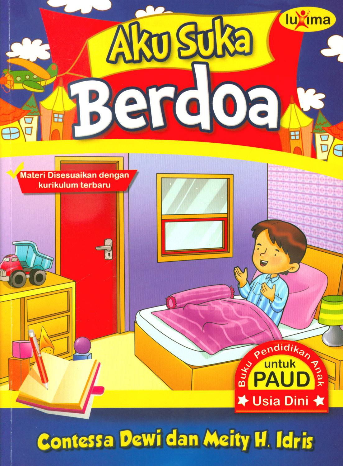 Cover Aku suka berdoa / Contessa Dewi, Meity.H.Idris
