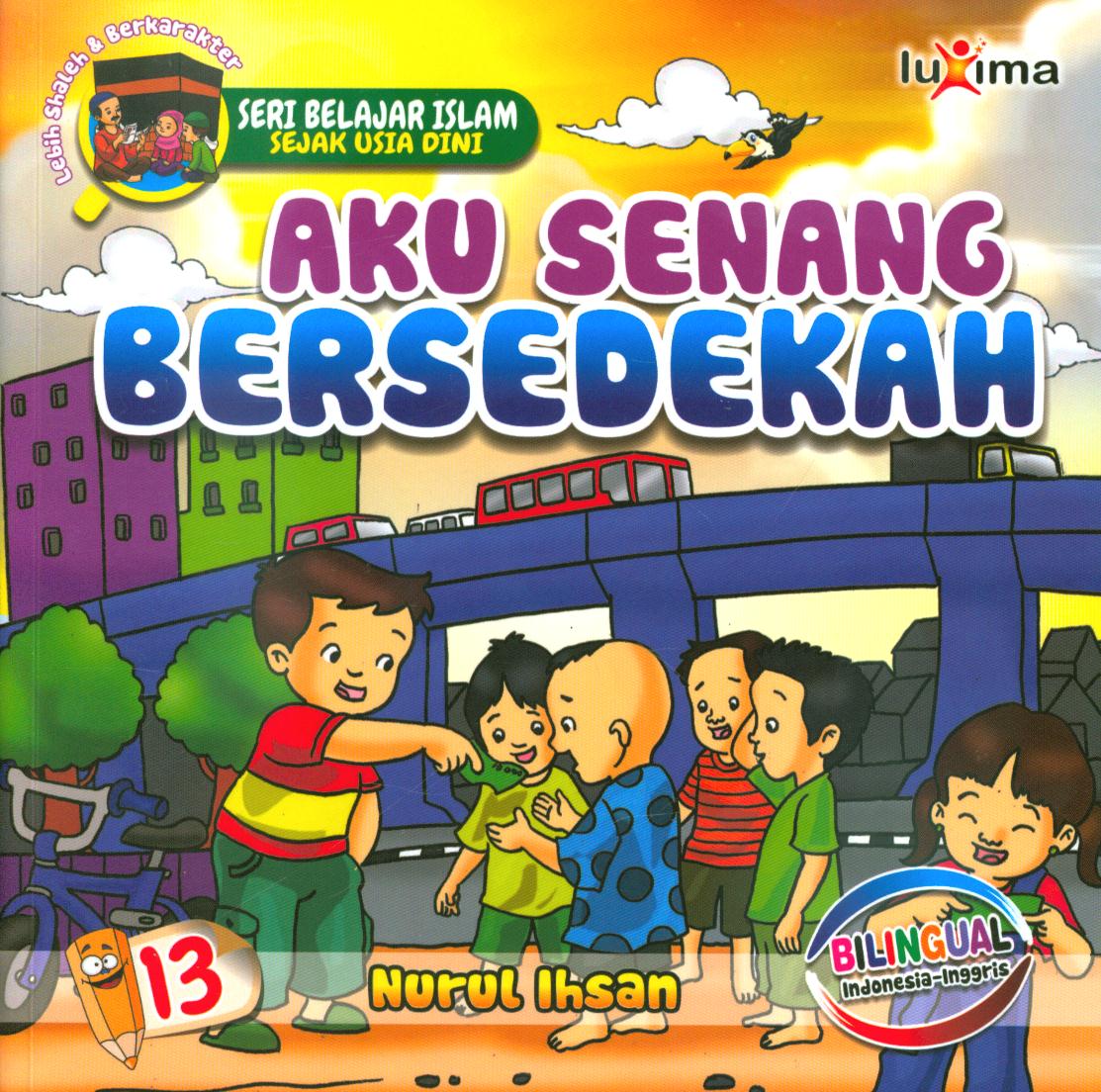 Cover Aku senang bersedekah / Nurul Ihsan ; editor, Ali Ismunadi