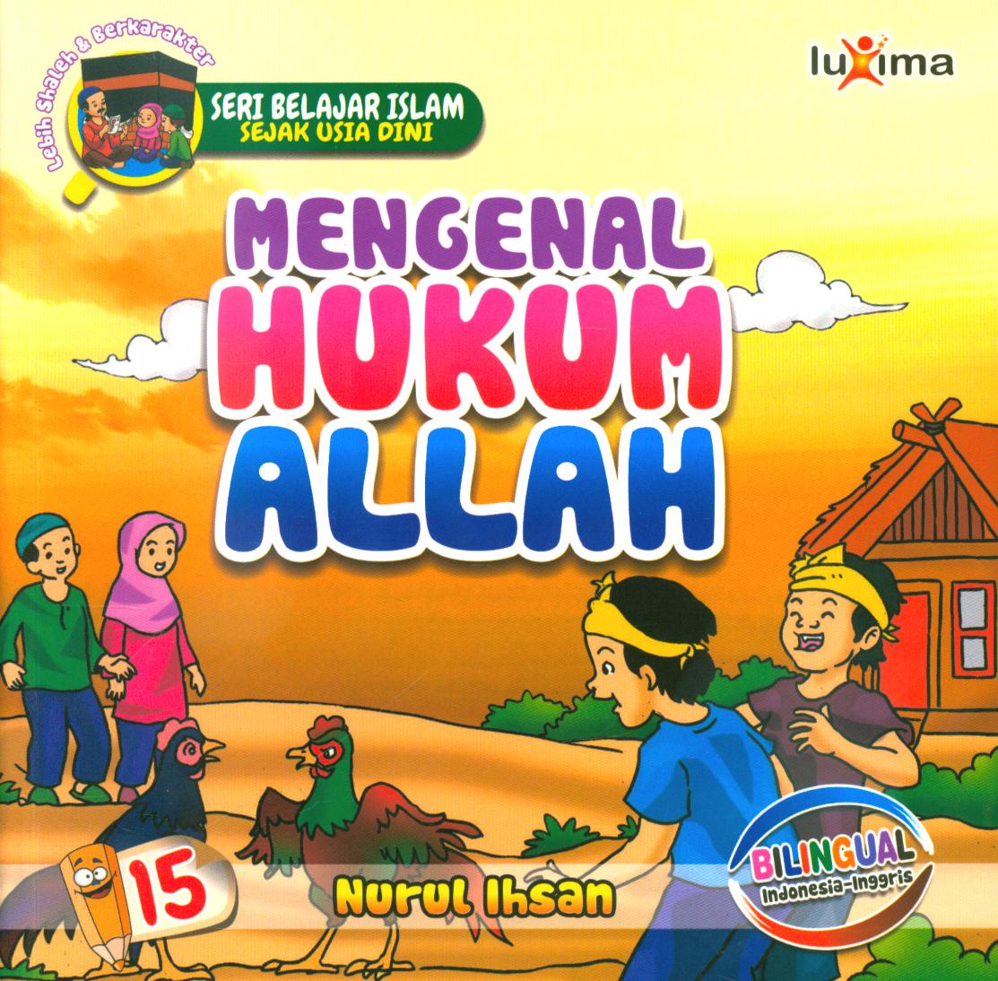 Cover Mengenal hukum Allah 15 / Nurul Ihsan ; editor, Ali Ismunadi