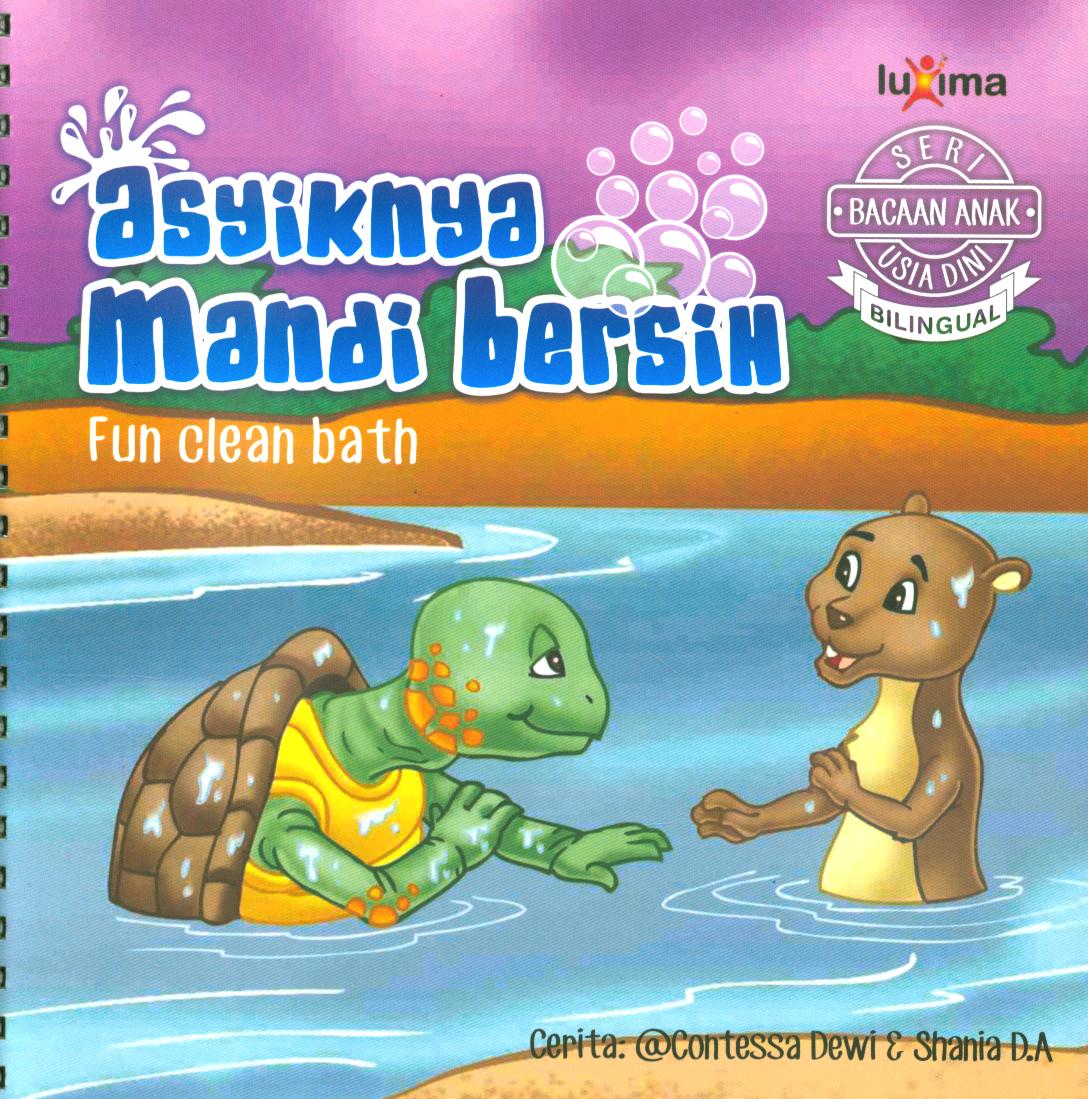 Cover Asyiknya mandi bersih (Fun clean bath) / Contessa Dewi, Shania D.A
