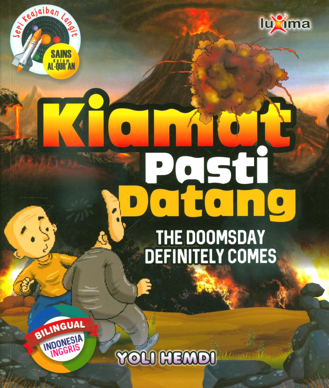 Cover Kiamat pasti datang (the doomsday definitely comes) / Hemdi Yoli ; editor, Arif Anggoro ; penerjemah, Nur Lailatur Rofiah