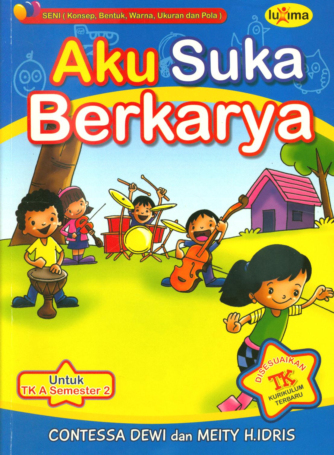 Cover Aku suka berkarya / Contessa Dewi, Meity. H. Idris