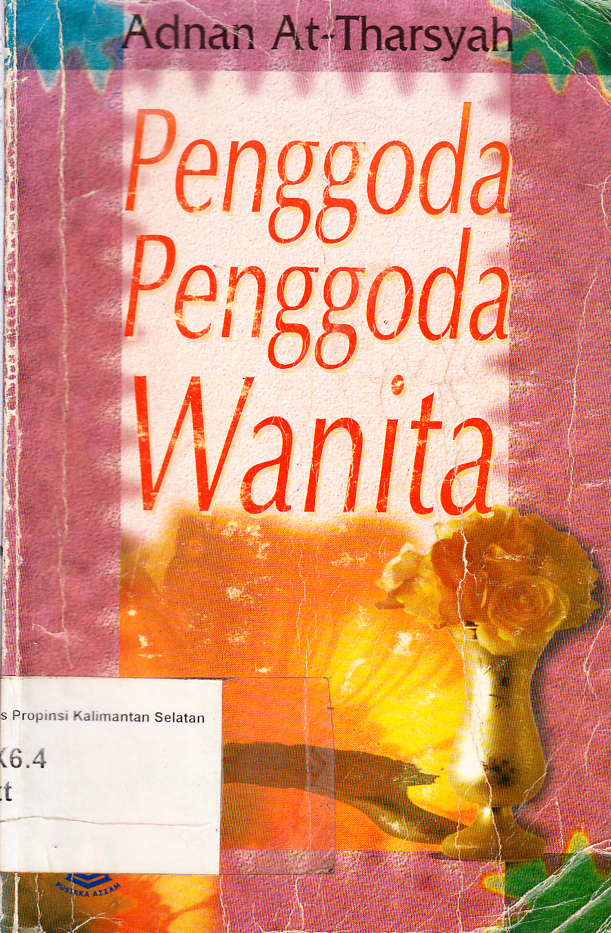 Cover Penggoda-penggoda wanita / Adnan At-Tharsyah penerjemah, Abu Azka Salsabila, Amir Hamzah Facrudin