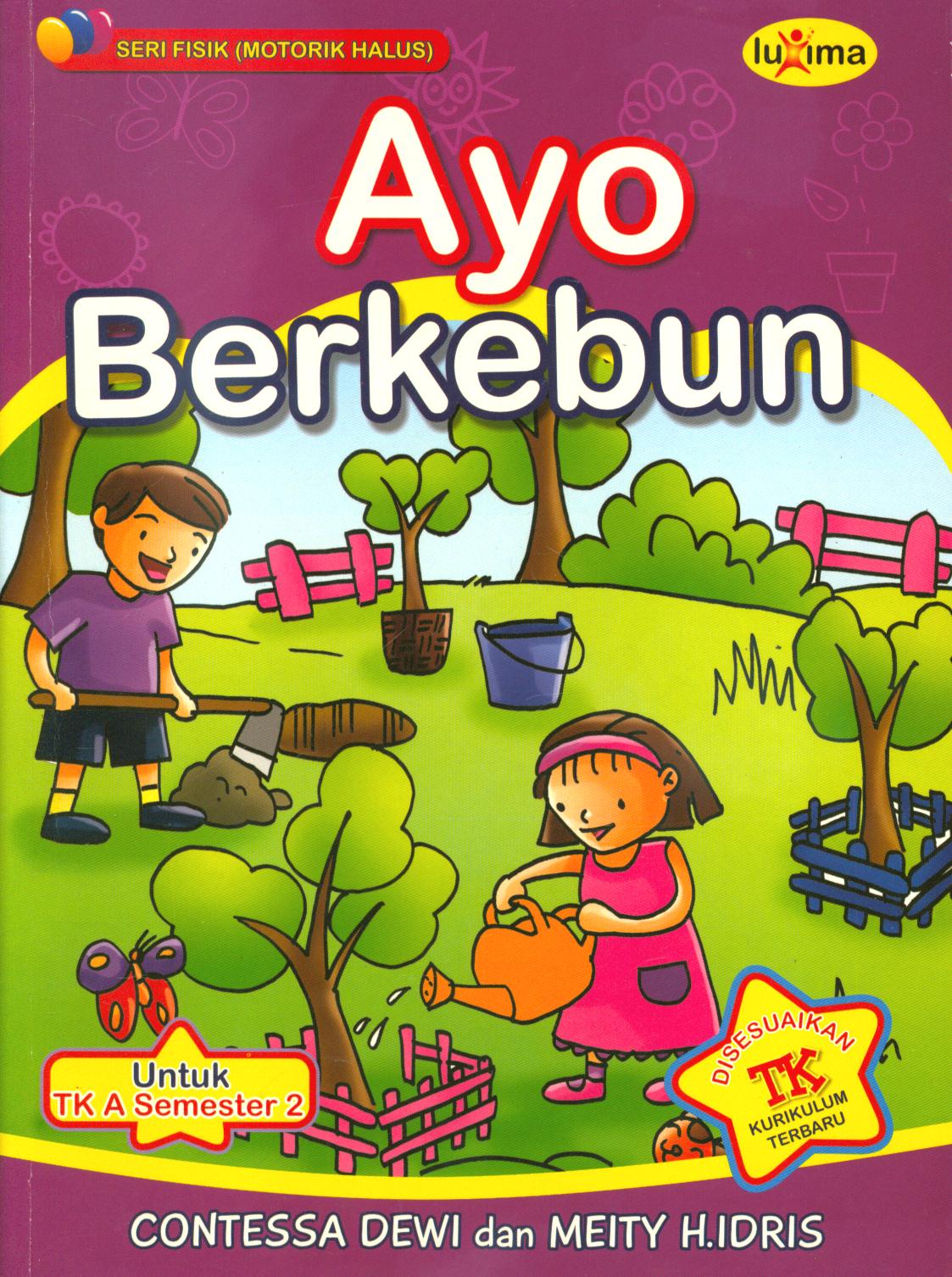 Cover Ayo berkebun / Contessa Dewi, Meity.H.Idris