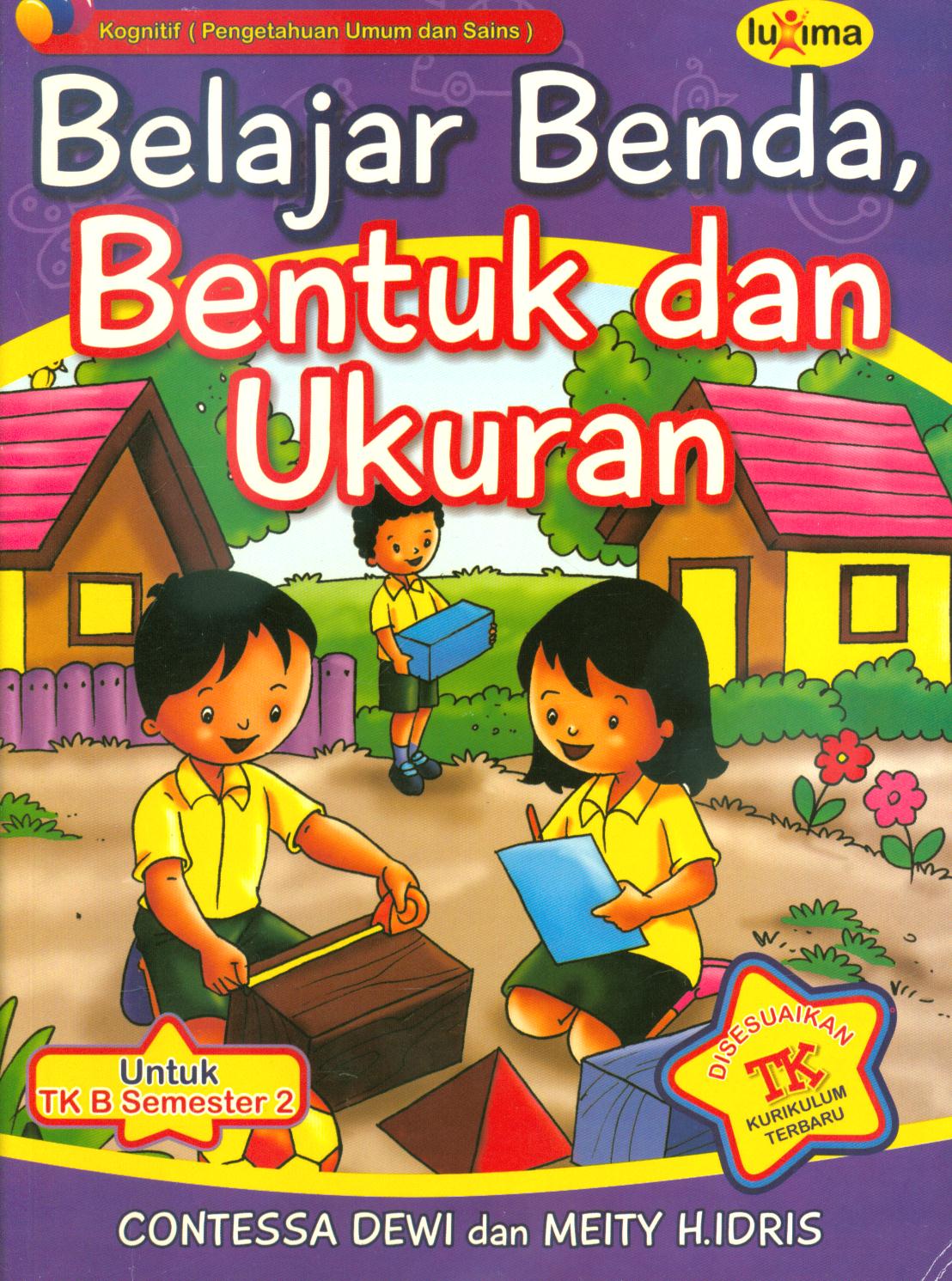 Cover Belajar benda, bentuk dan ukuran / Contessa Dewi, Meity. H. Idris
