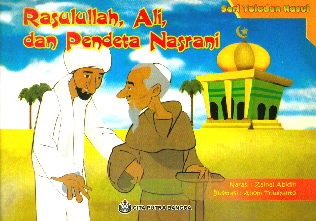 Cover Rasulullah, Ali dan pendeta Nasrani / Zainal Abidin