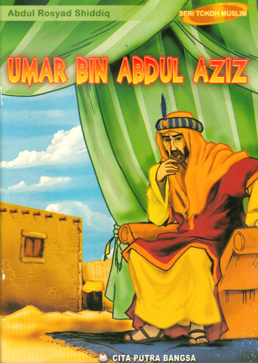 Cover Umar Bin Abdul Aziz / Abdul Rosyad Shiddiq ; penyunting, Agustiani