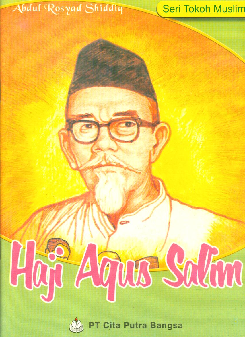 Cover Haji Agus Salim / Abdul Rosyad Shiddiq