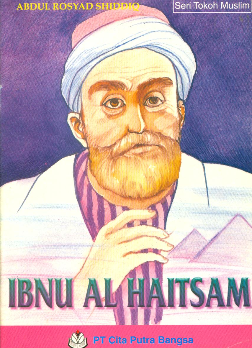 Cover Ibnu Al Haitsam / Abdul Rosyad Shiddiq