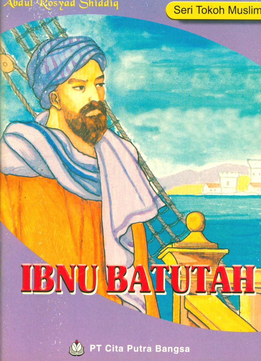 Cover Ibnu Batutah / Abdul Rosyad Shiddiq
