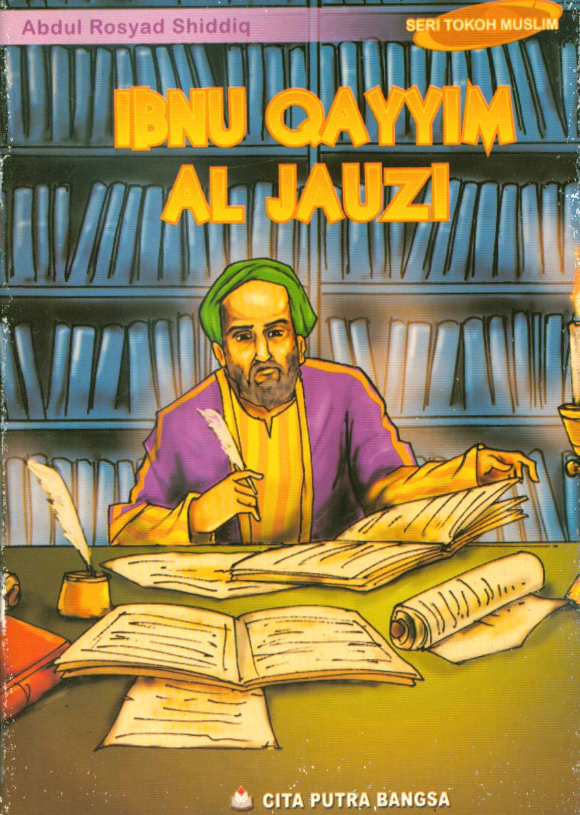 Cover Ibnu Qayyim Al Jauzi / Abdul Rosyad Shiddiq