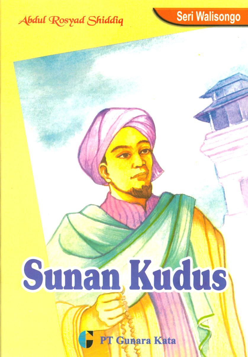 Cover Sunan kudus / Abdul Rosyad Shiddiq