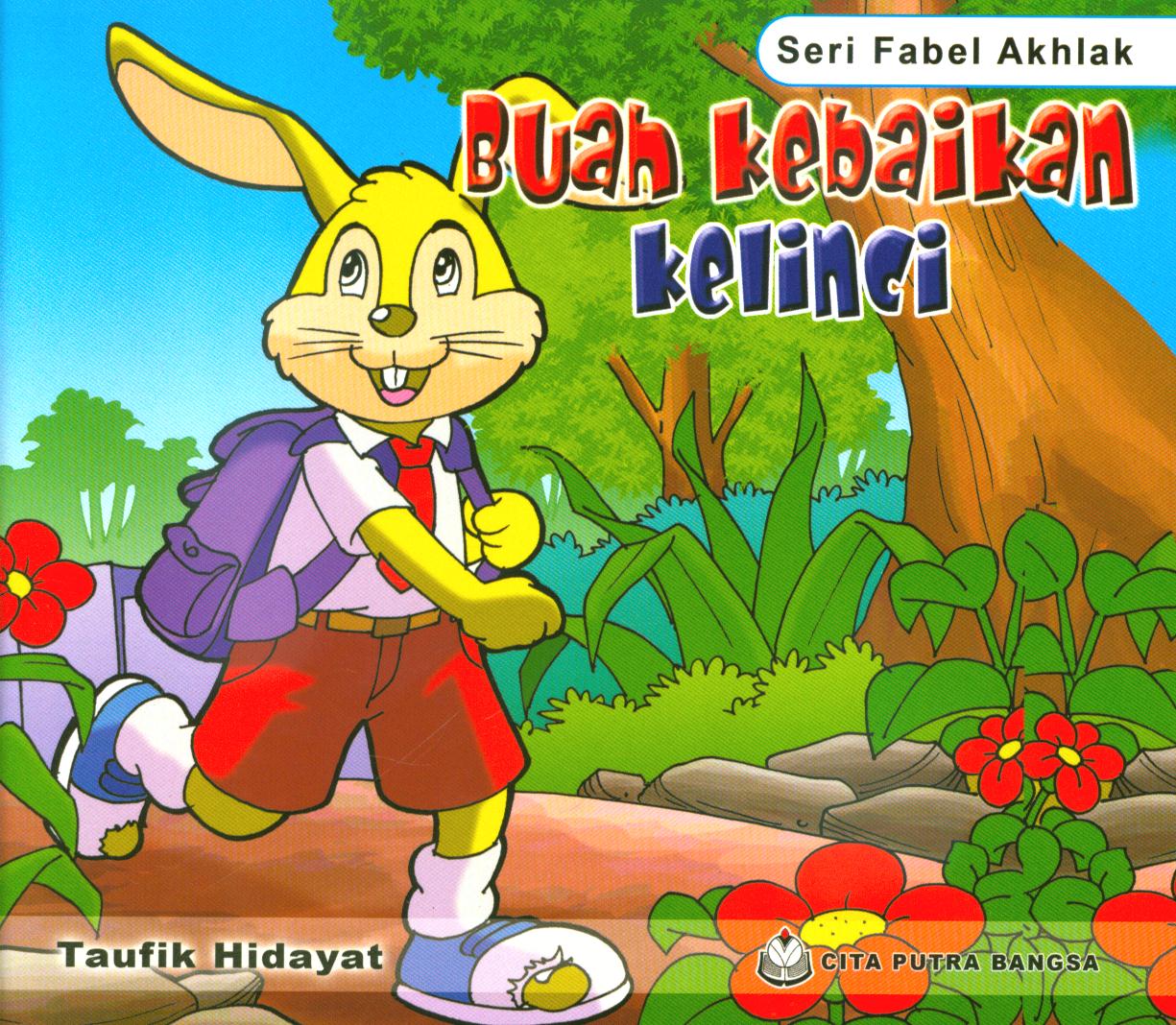 Cover Buah kebaikan kelinci / Taufik Hidayat ; editor, Ferry Kisihandi