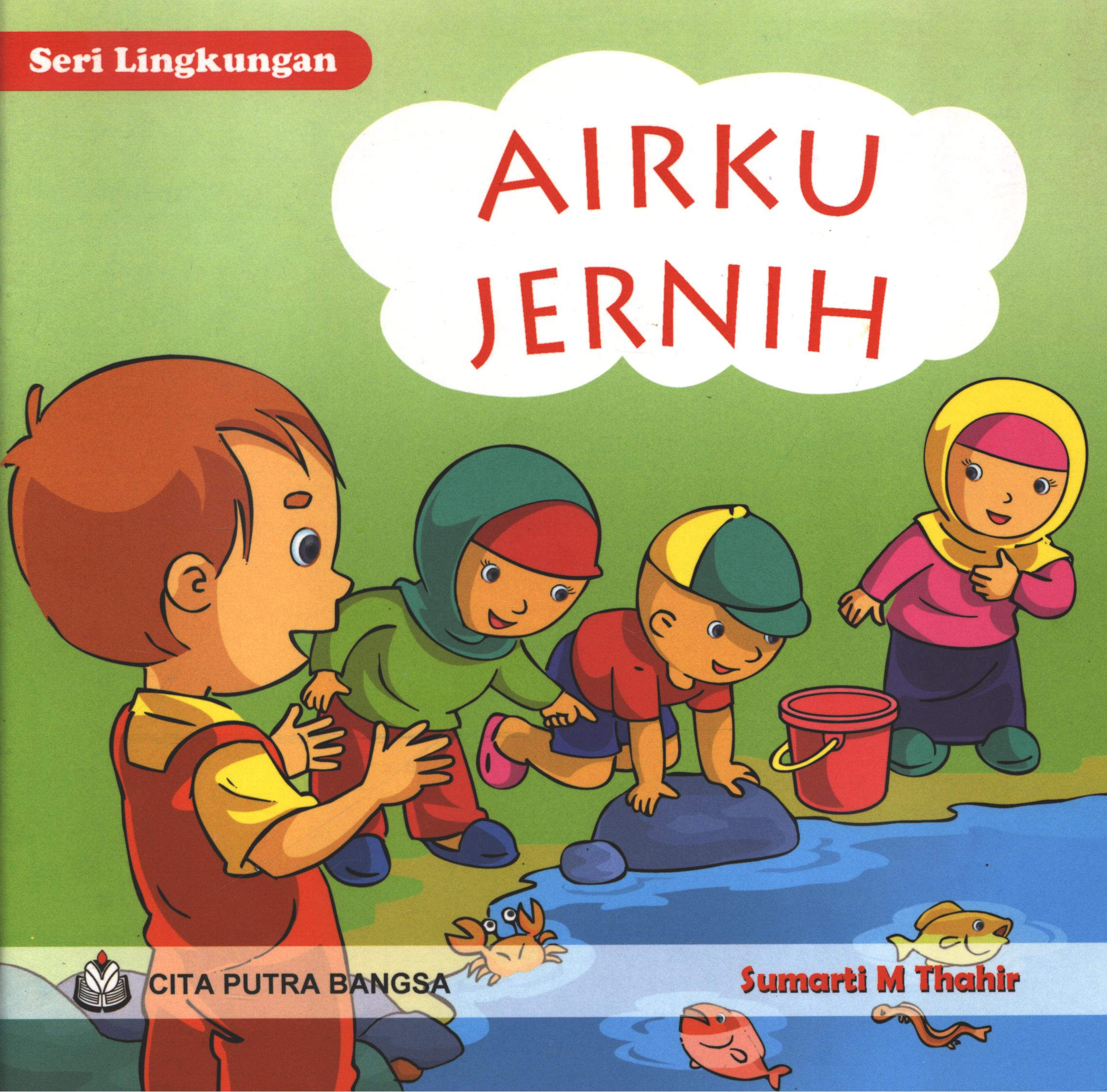 Cover Airku jernih / Sumarti M Thahir