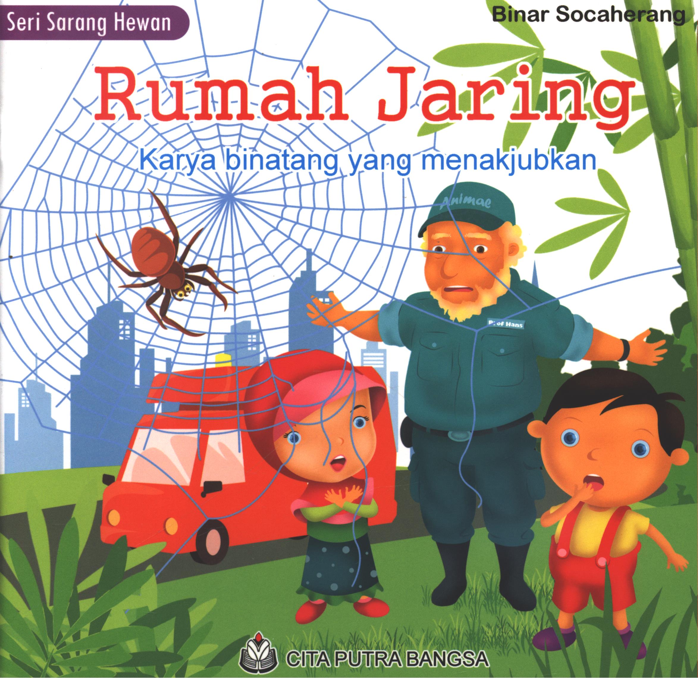 Cover Rumah jaring :  Karya binatang yang menakjubkan / Binar Socaherang ; editor, Sri Wahyuni