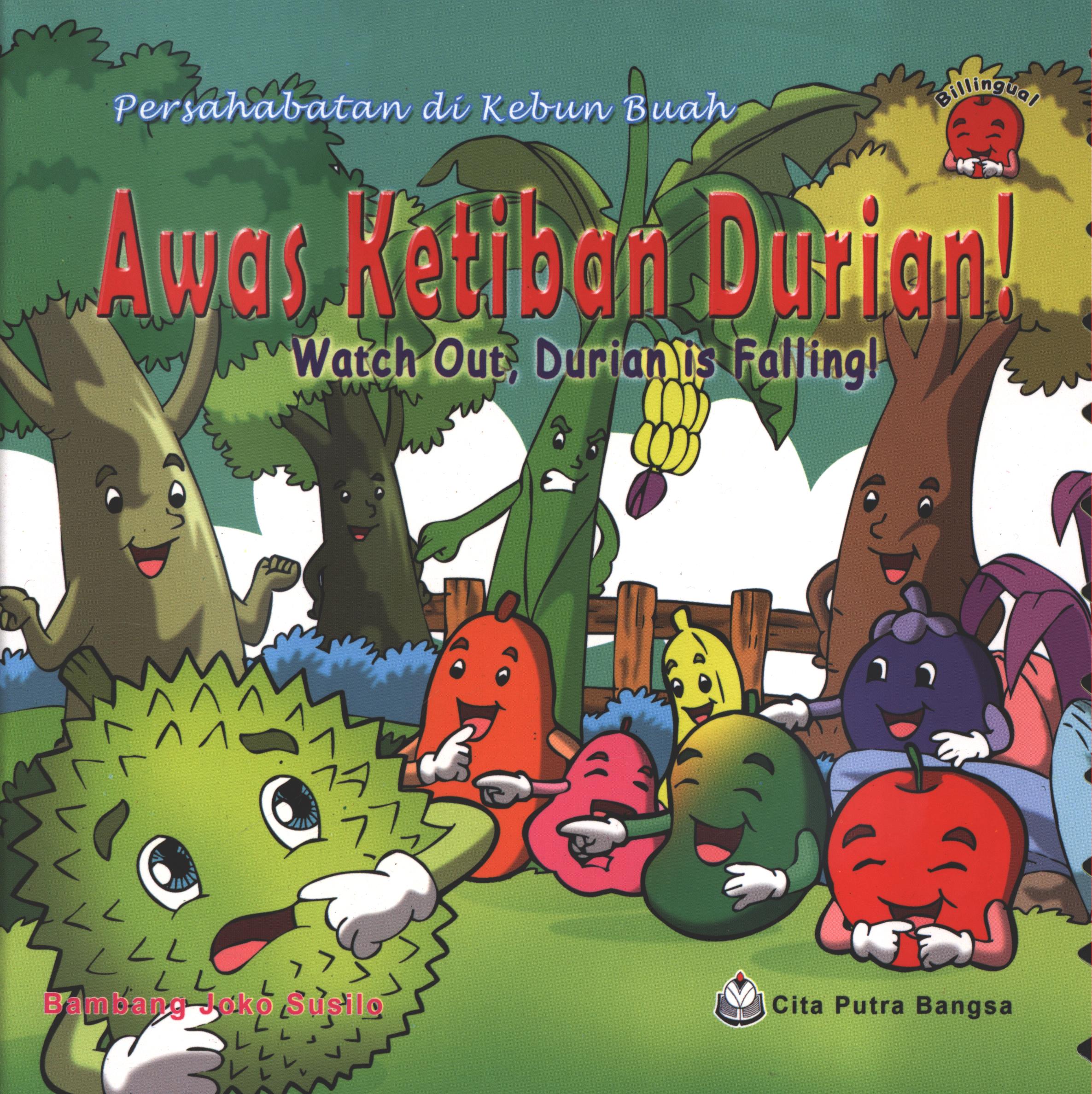 Cover Awas ketiban durian! (watch out, durian is falling!) / Bambang Joko Susilo ; editor, Tim CPB