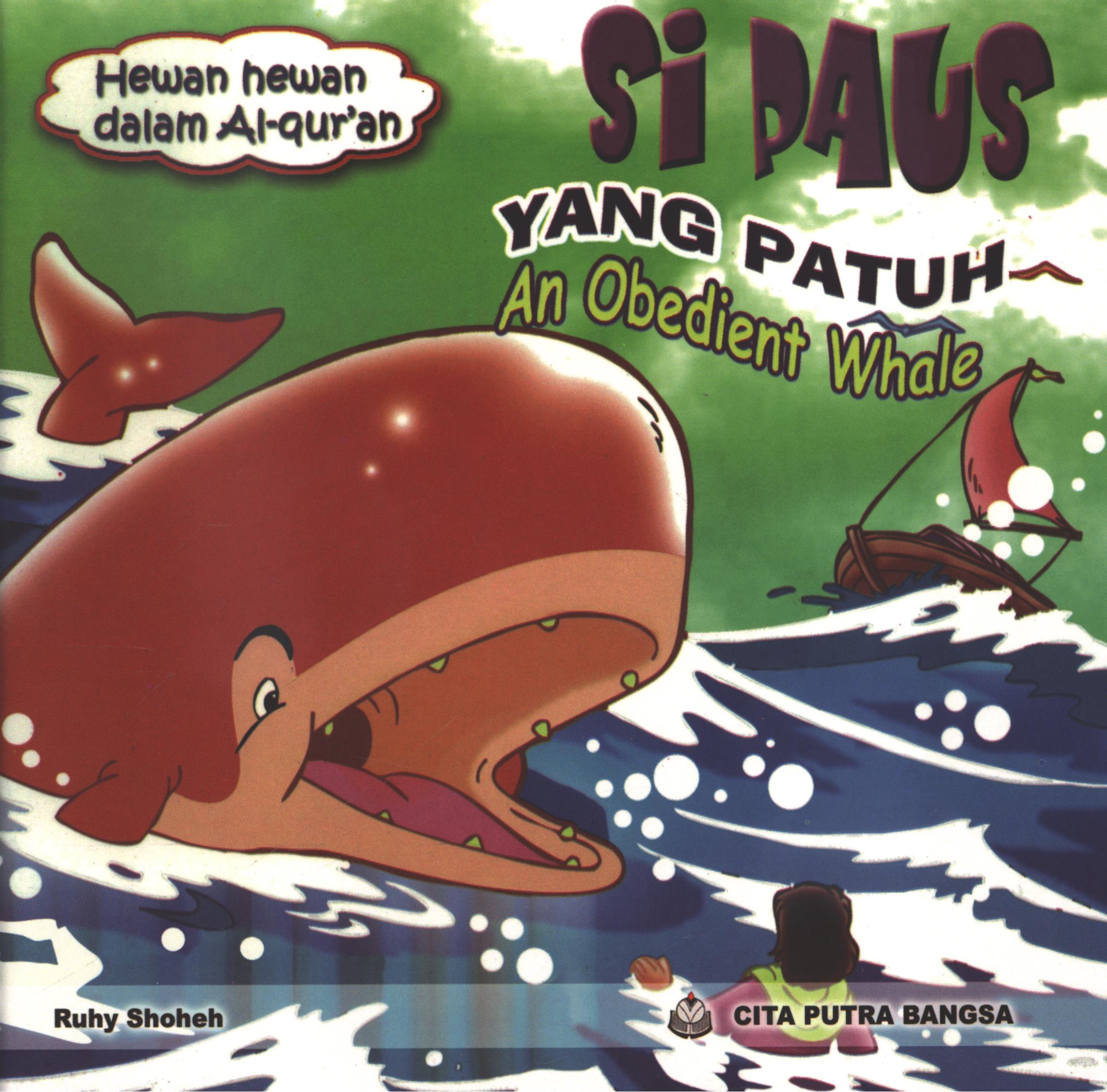 Cover Si paus yang patuh (An obedient whale) / Ruhy Shoheh ; penerjemah, Yuli Firdaus