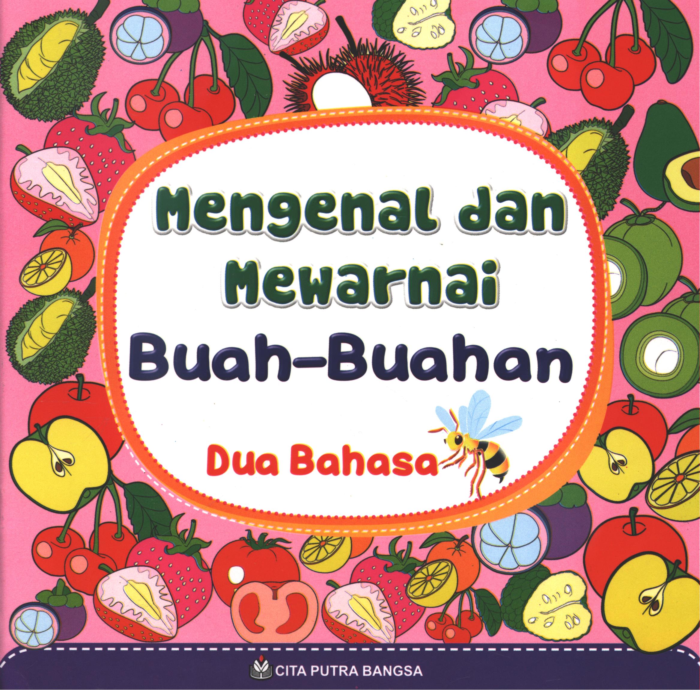 Cover Mengenal dan mewarnai buah-buahan / Ilustrasi, Tim CPB