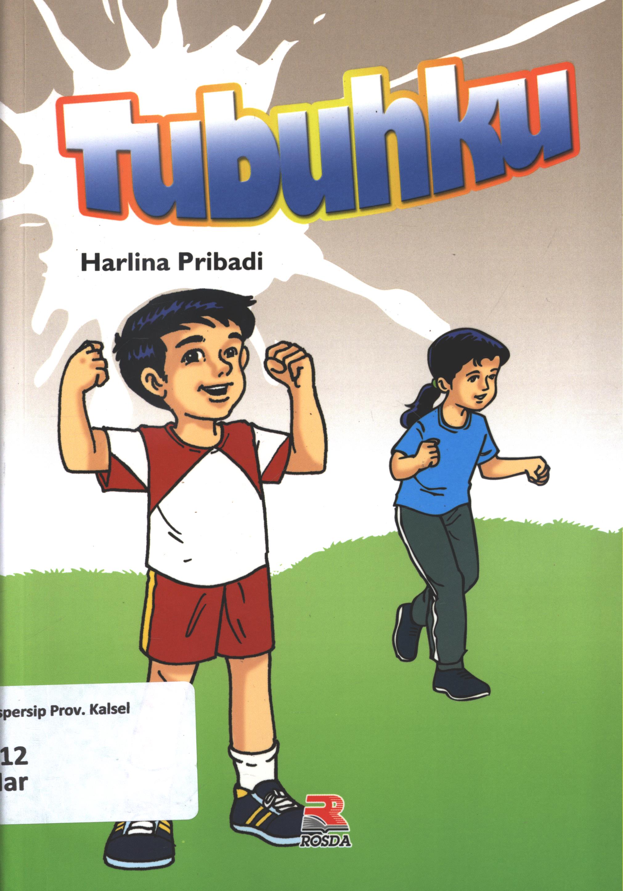 Cover Tubuhku / Harlina Pribadi ; editor, Anang Solihin Wardan